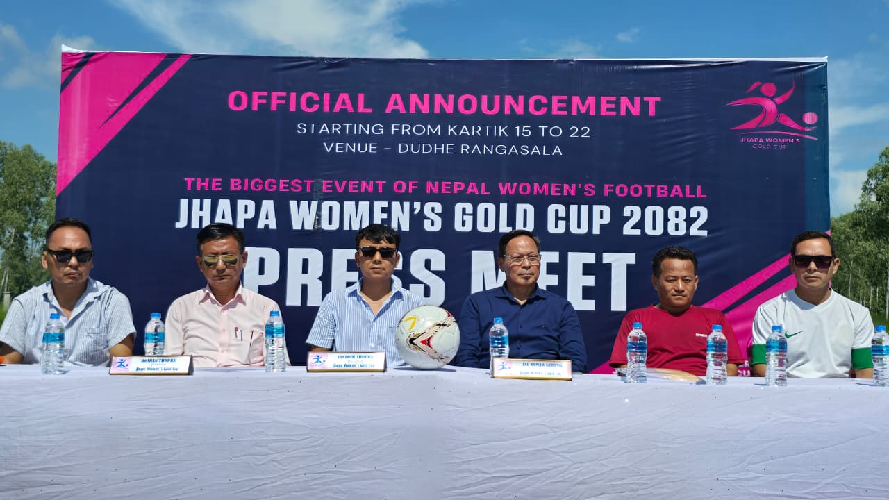 भद्रपुरमा सर्वाधिक ११ लाख रुपियाँ पुरस्कार राशिको अन्तर्राष्ट्रिय महिला फुटबल गोल्डकप आयोजना हुने